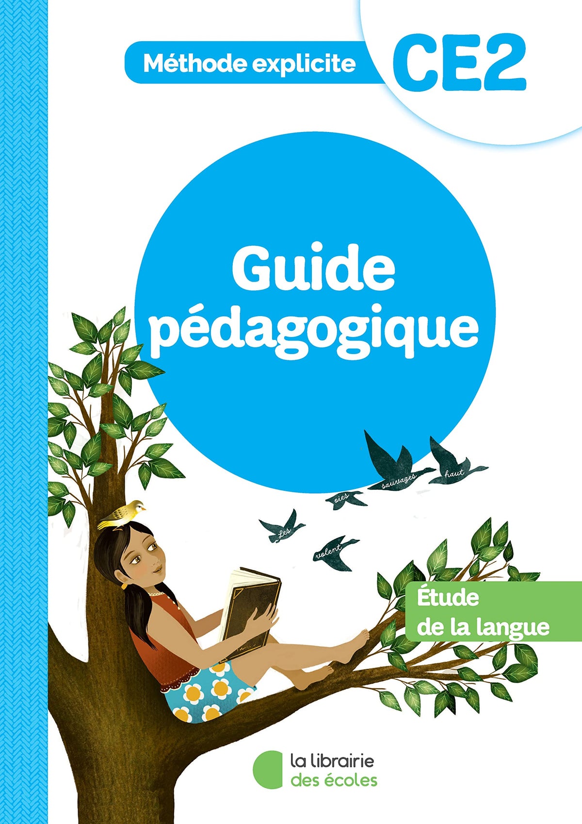 Méthode explicite - Etude de la langue CE2 (2022) - Guide pédagogique 9782369406297