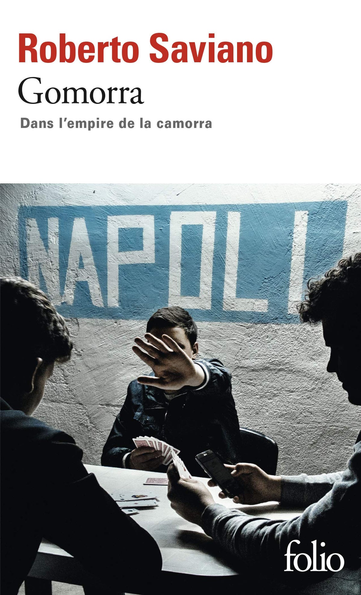Gomorra: Dans l'empire de la camorra 9782072798108