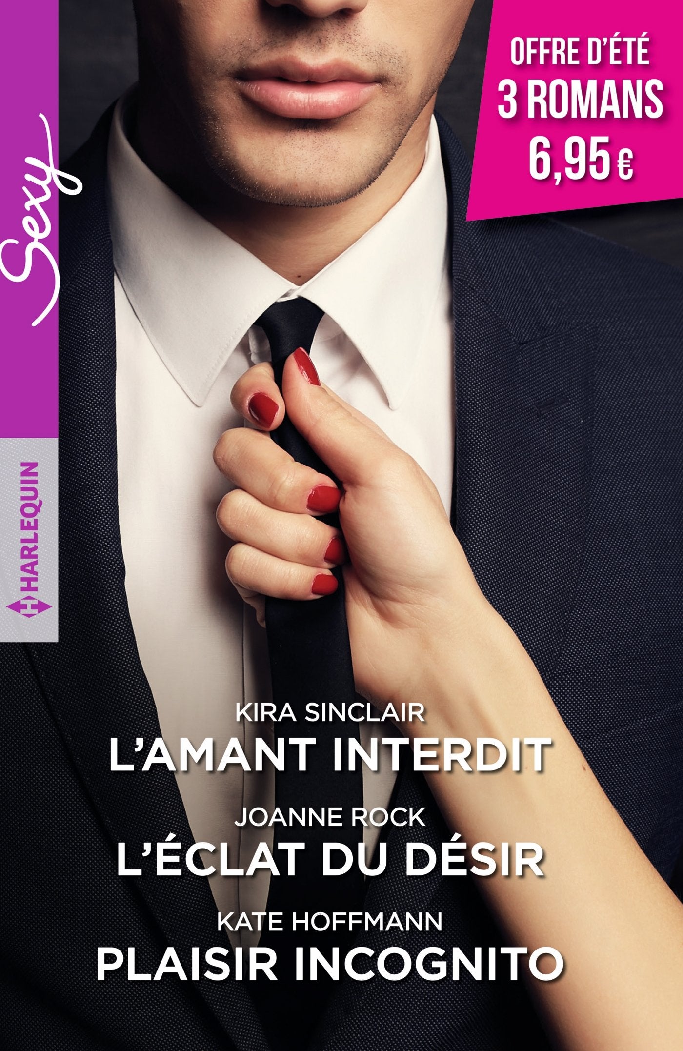 L'amant interdit - L'éclat du désir - Plaisir incognito 9782280377461