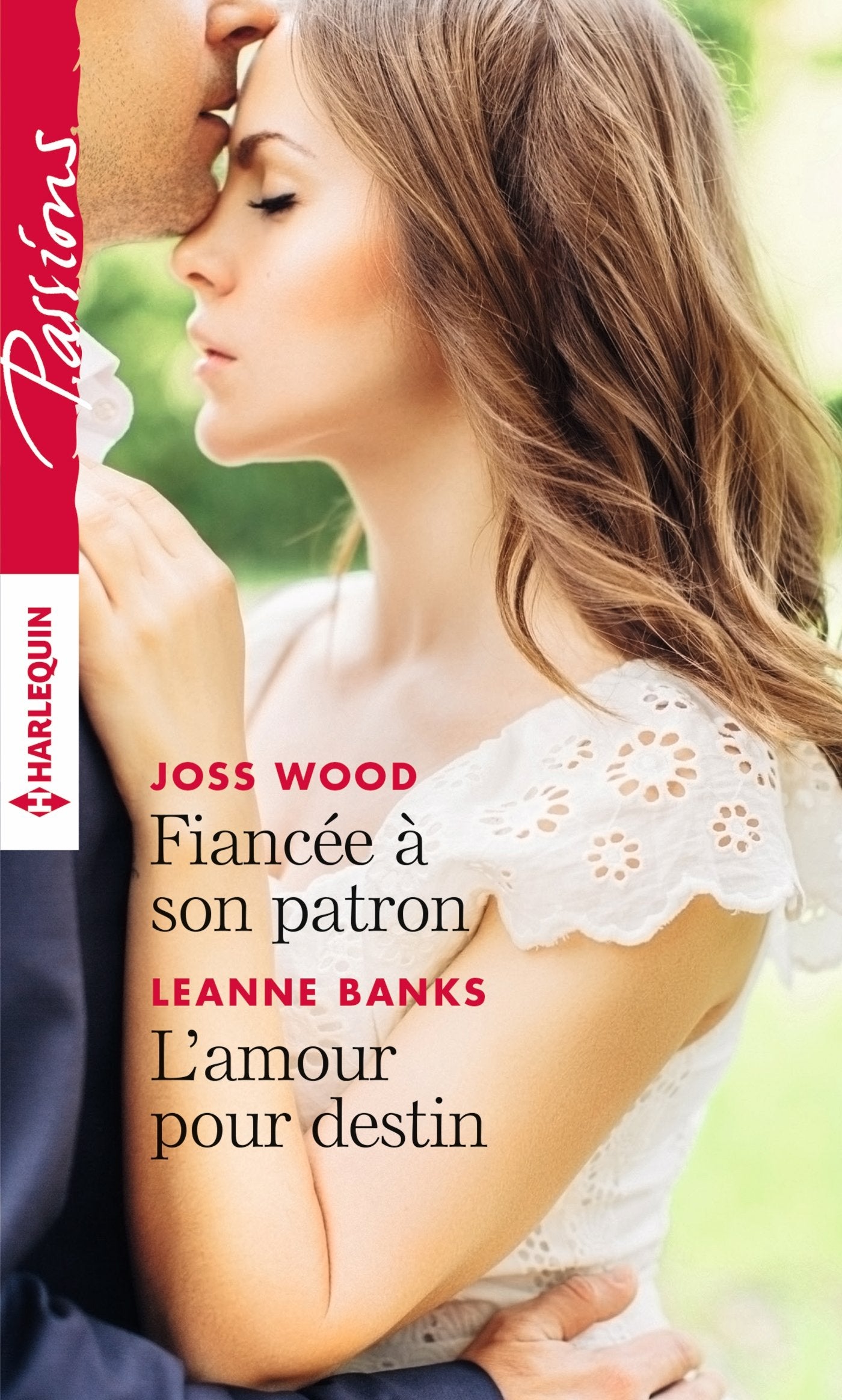 Fiancée à son patron - L'amour pour destin 9782280348461