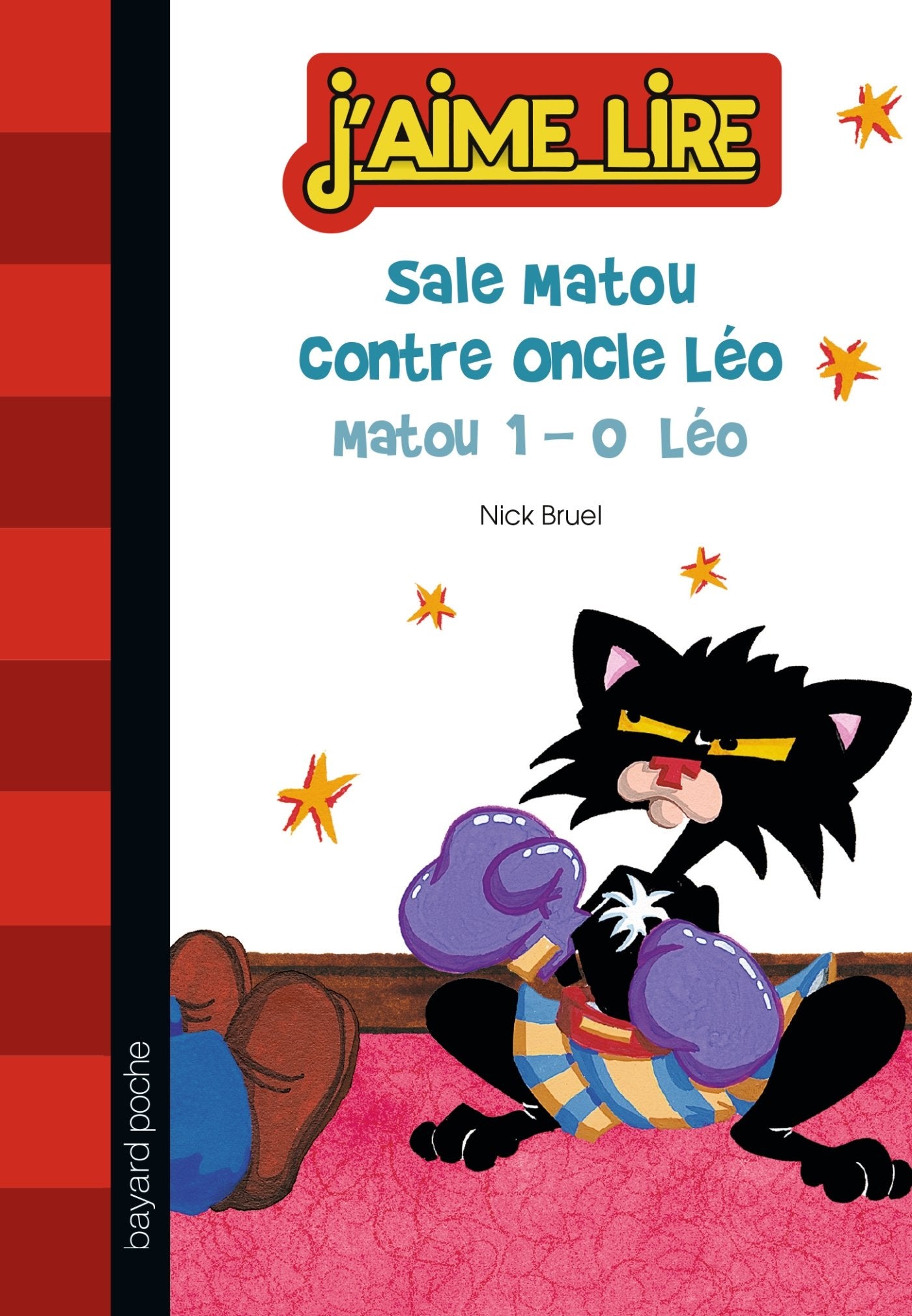 Sale Matou contre oncle Léo: Matou 1-0 Léo 9782747048835