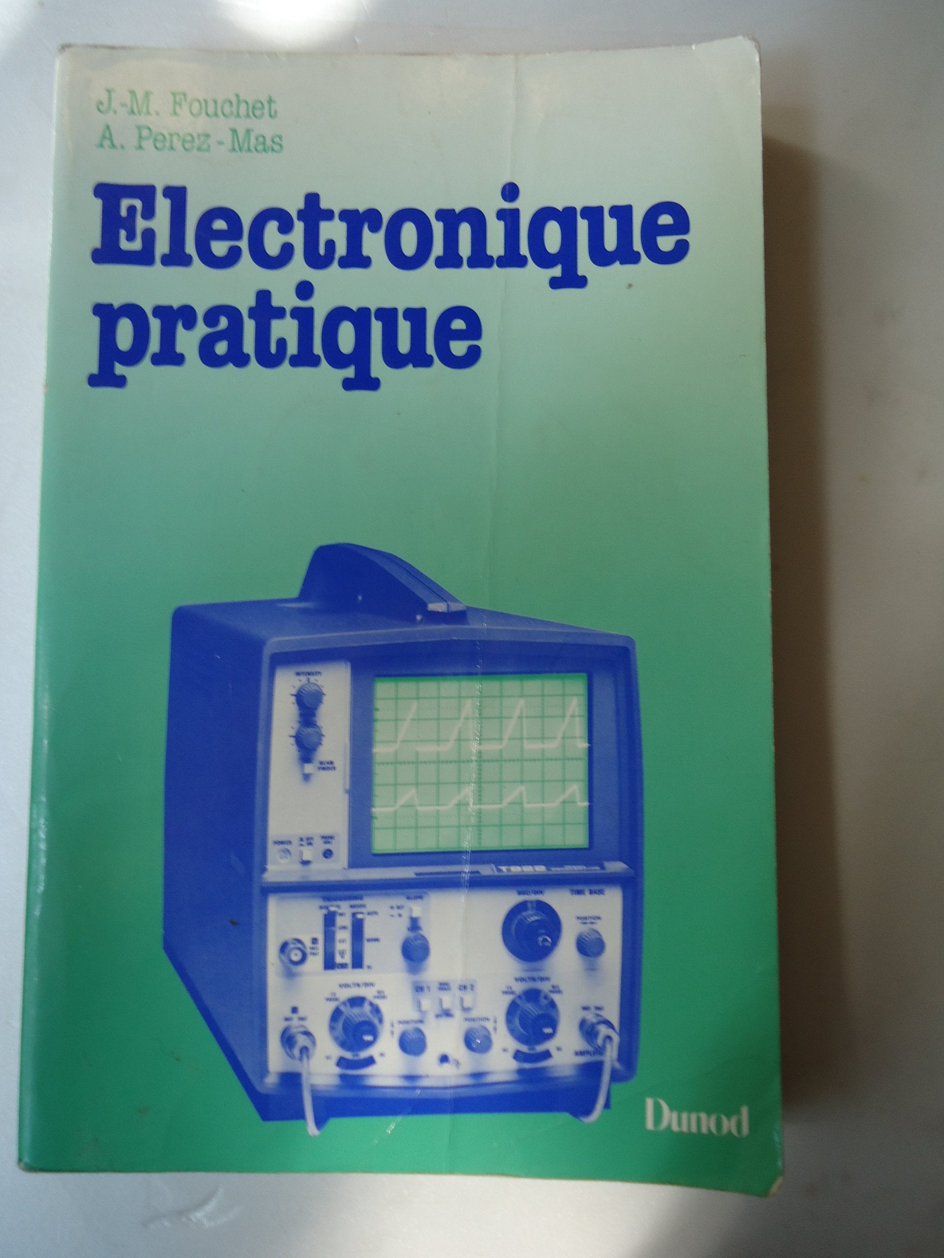 Électronique pratique: Formation continue 9782040159559