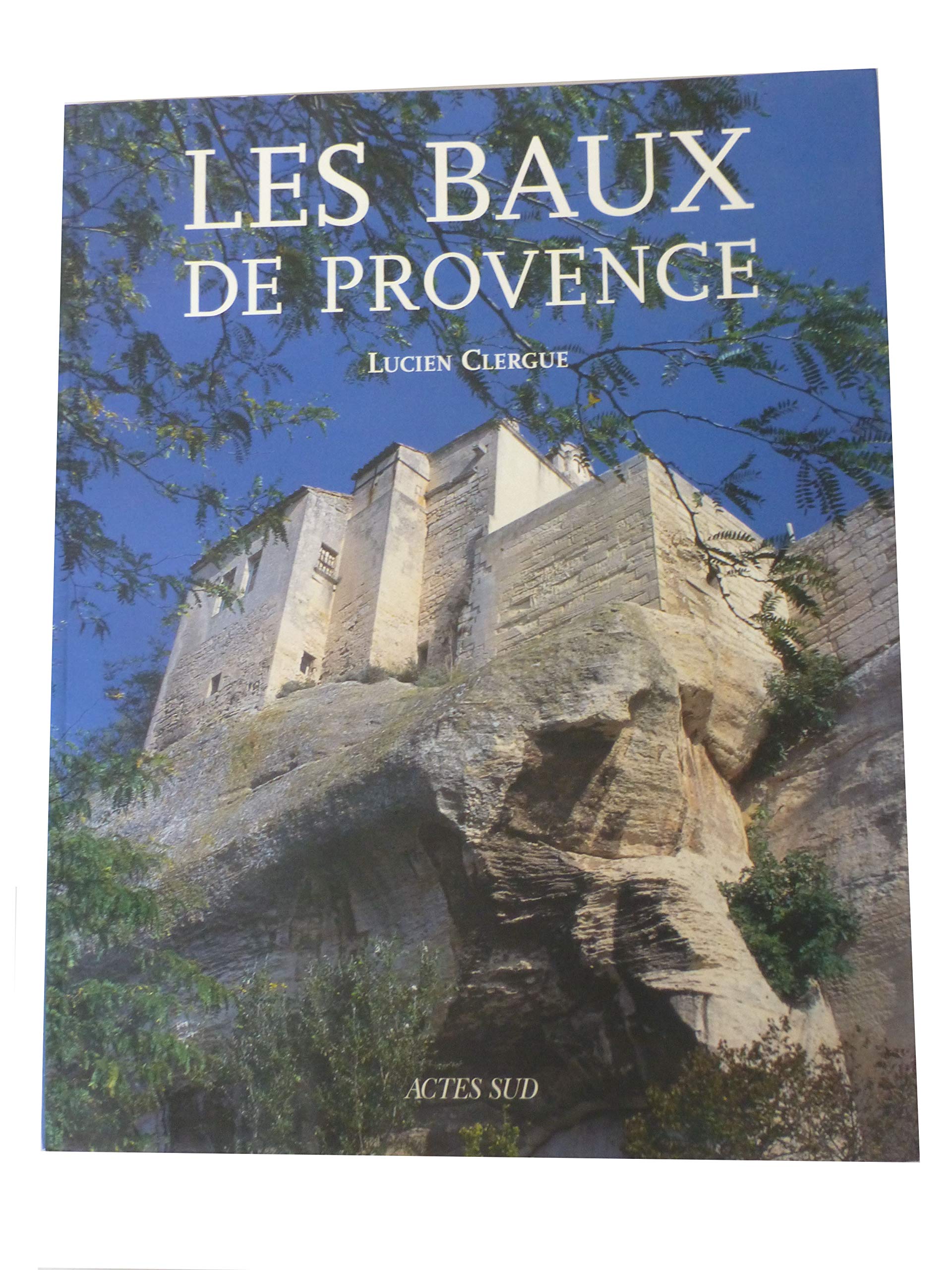 Les Baux de Provence 9782742730162