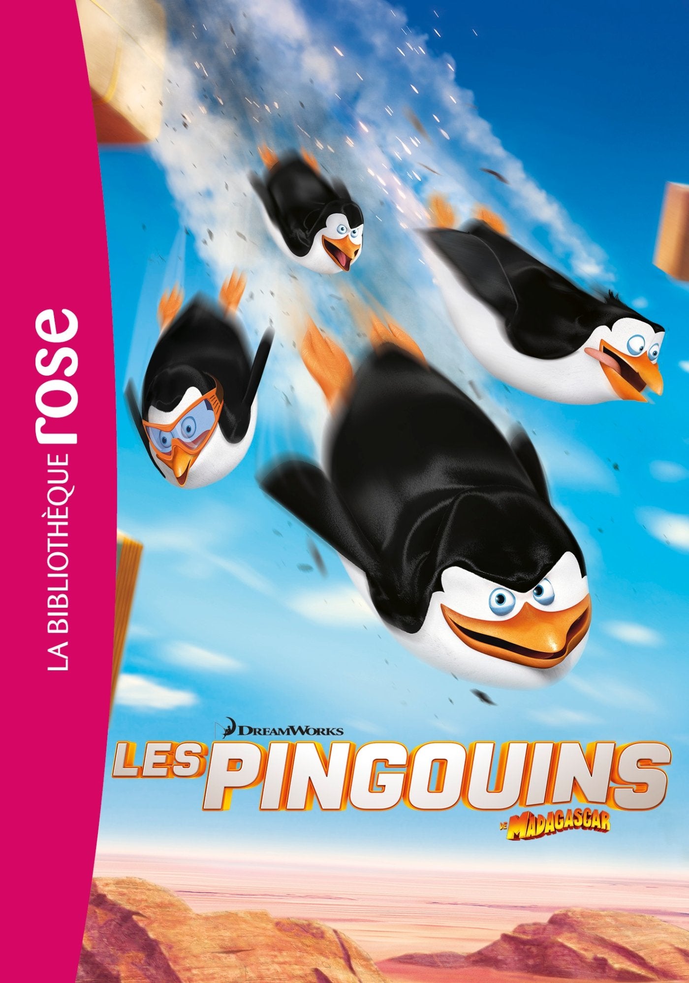 Les Pingouins de Madagascar - Le roman du film 9782014002751