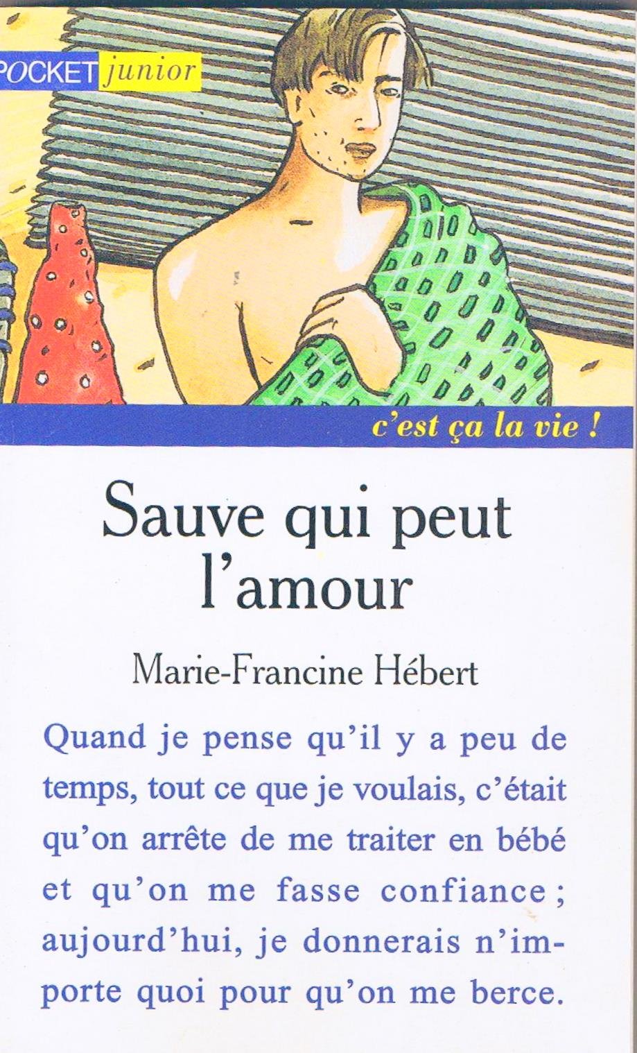 Sauve qui peut l'amour 9782266080071