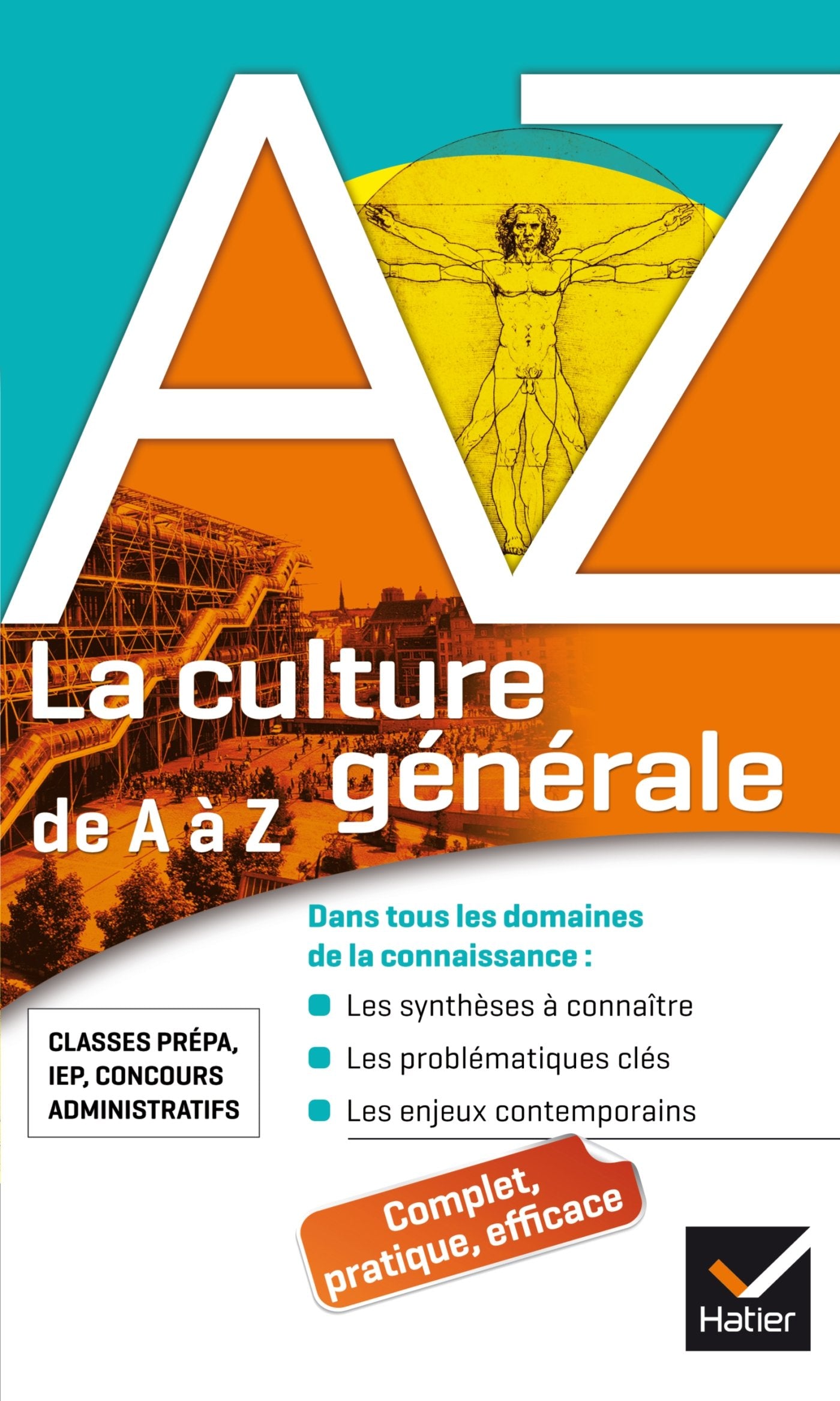 La culture générale de A à Z: classes prépa, IEP, concours administratifs... 9782218973925