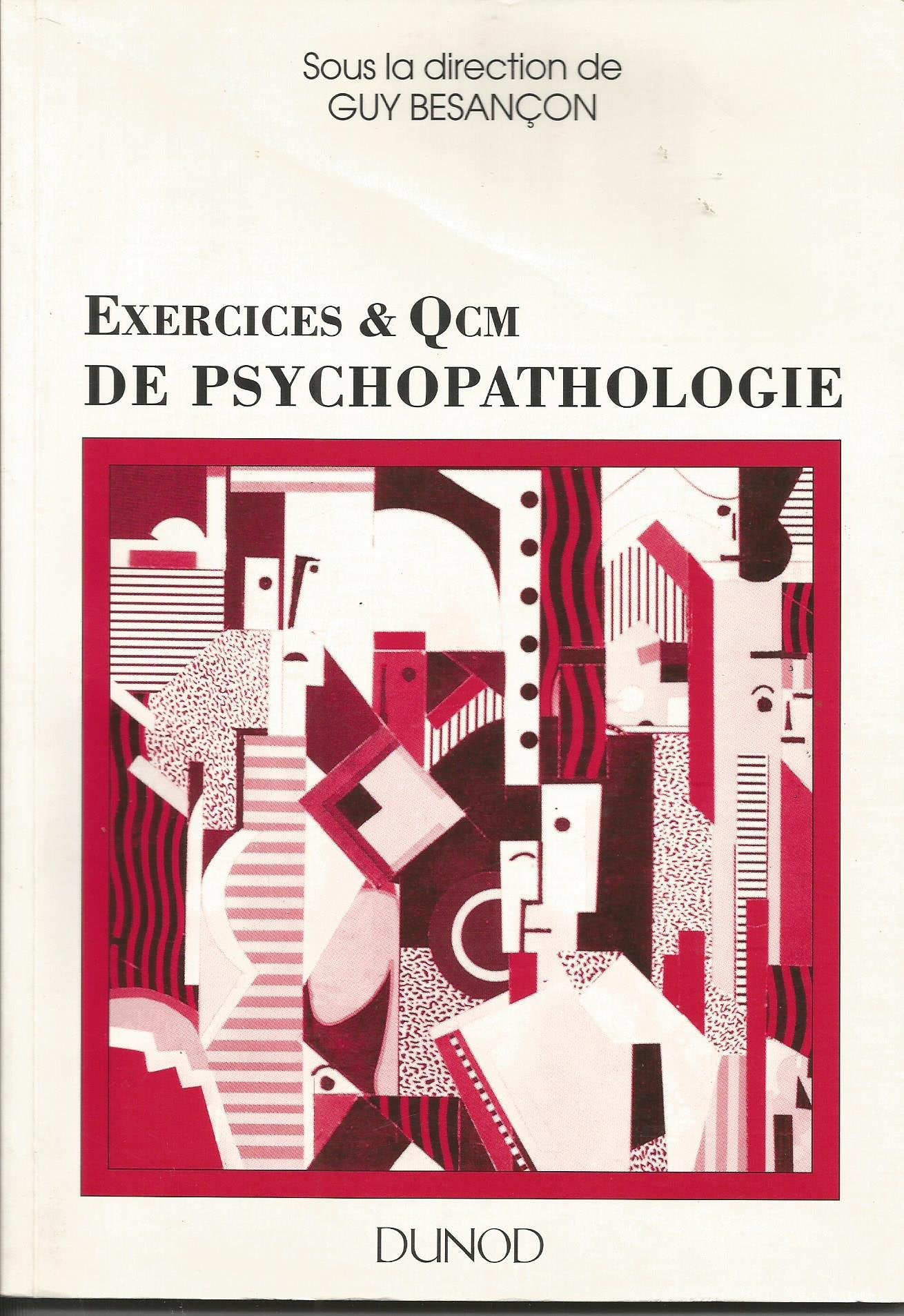 Psychopathologie : Exercices et QCM 9782100048984