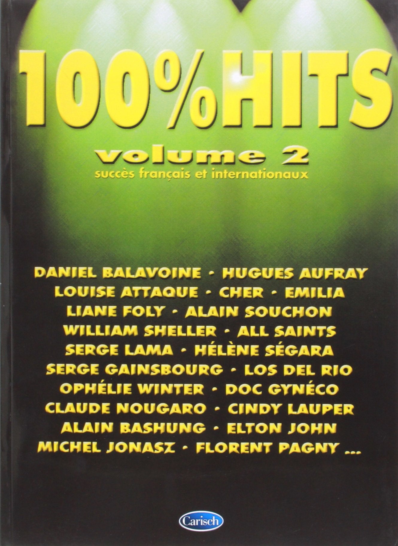 100% Hits, Volume 2. Piano, Voix & Guitare. 9788882913847
