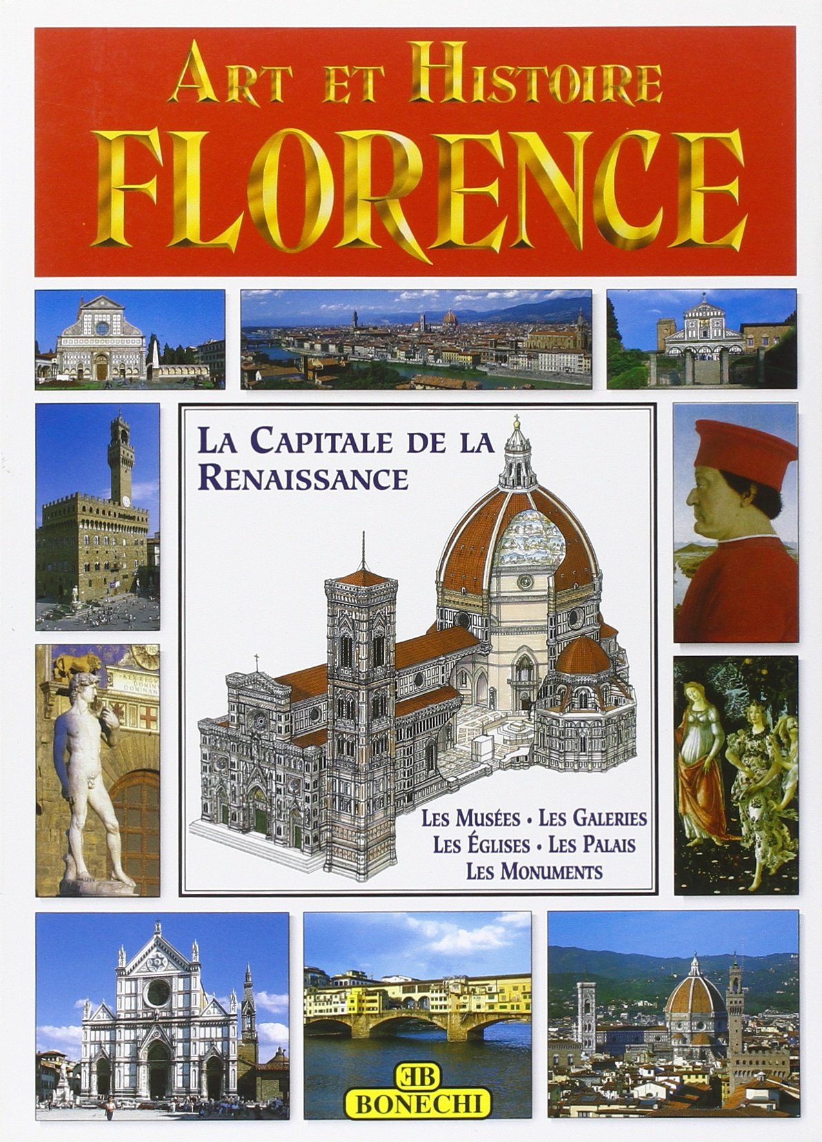 Art et Histoire de Florence 9788847609679