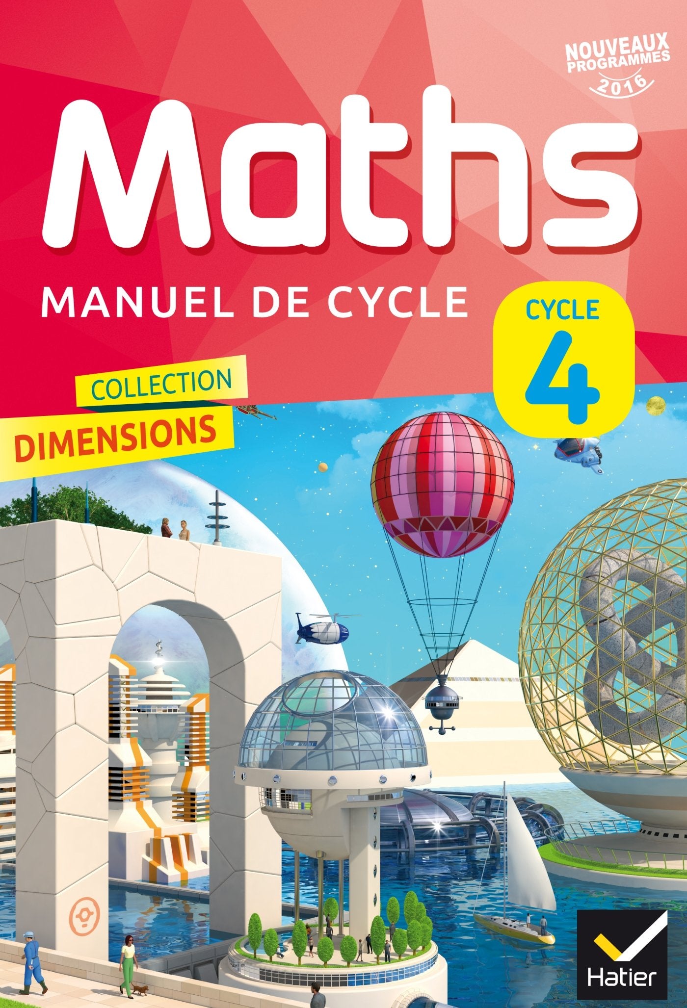 Dimensions Mathématiques Cycle 4 - Manuel de l'élève - Nouveau programme 2016 9782401020016