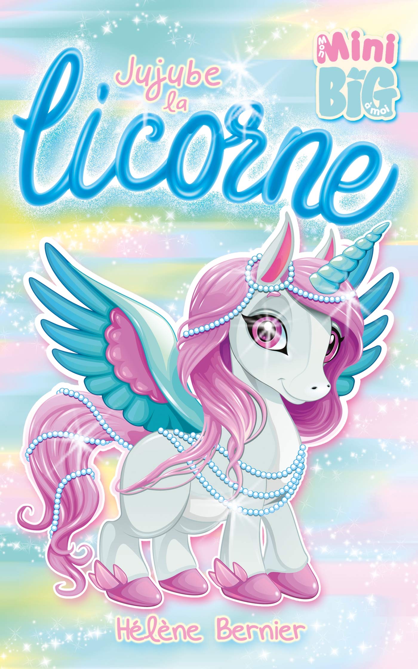 Jujube la licorne 9782875807298