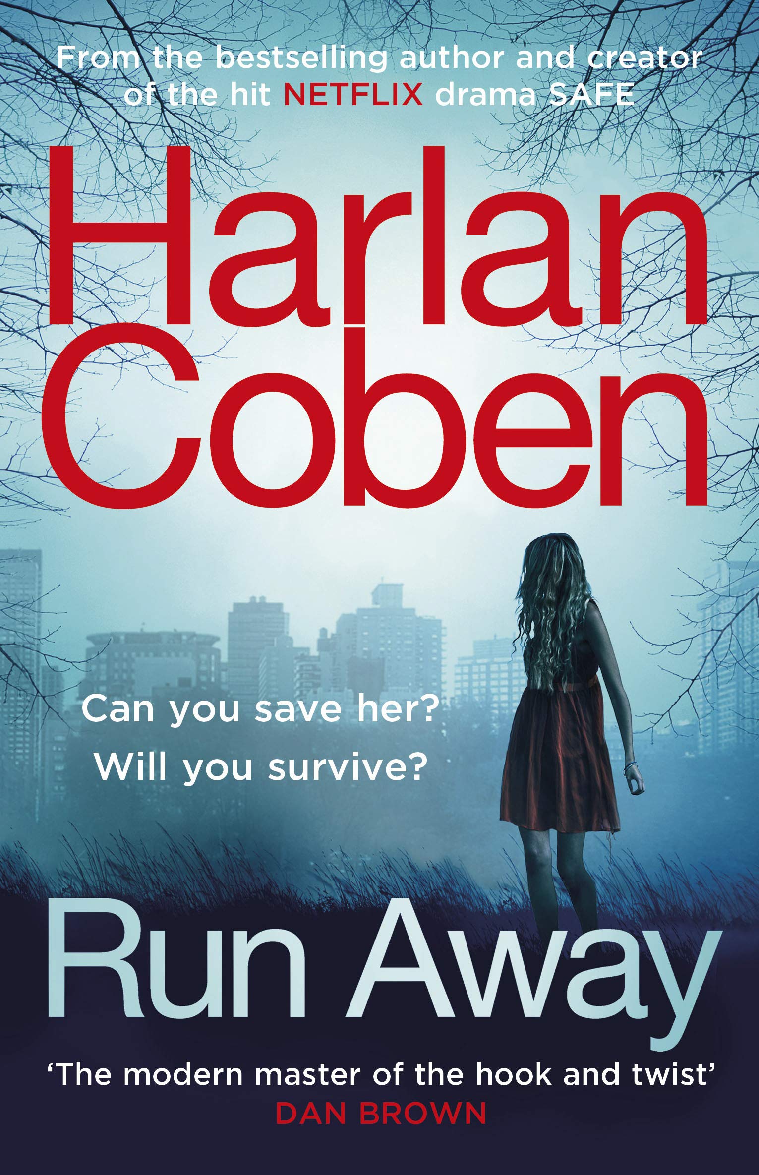 Run Away: From the #1 bestselling creator of the hit Netflix series Fool Me Once 9781784751180
