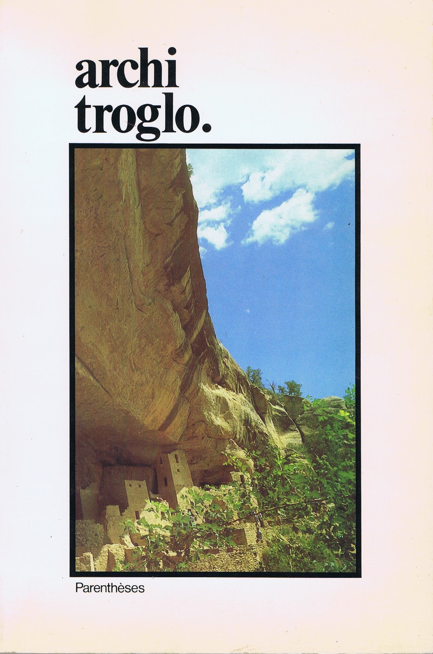 Archi Troglo 9782863640234