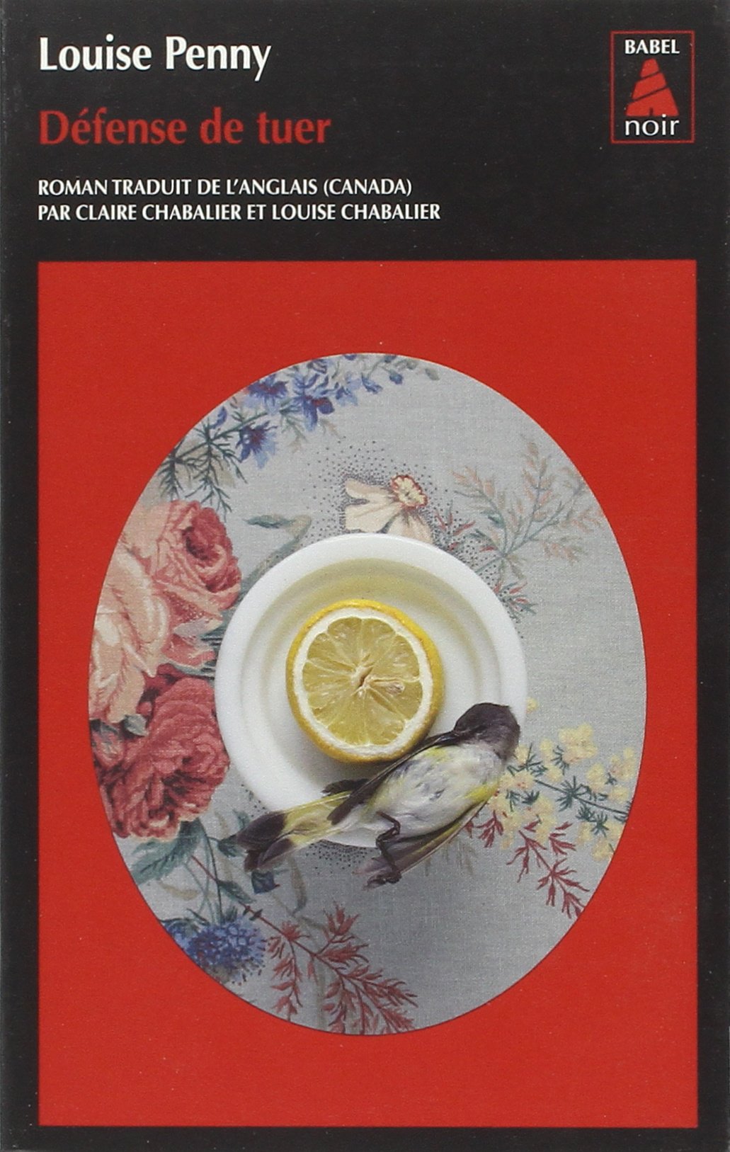 Défense de tuer: Une enquête de l'inspecteur-chef Armand Gamache 9782330052478