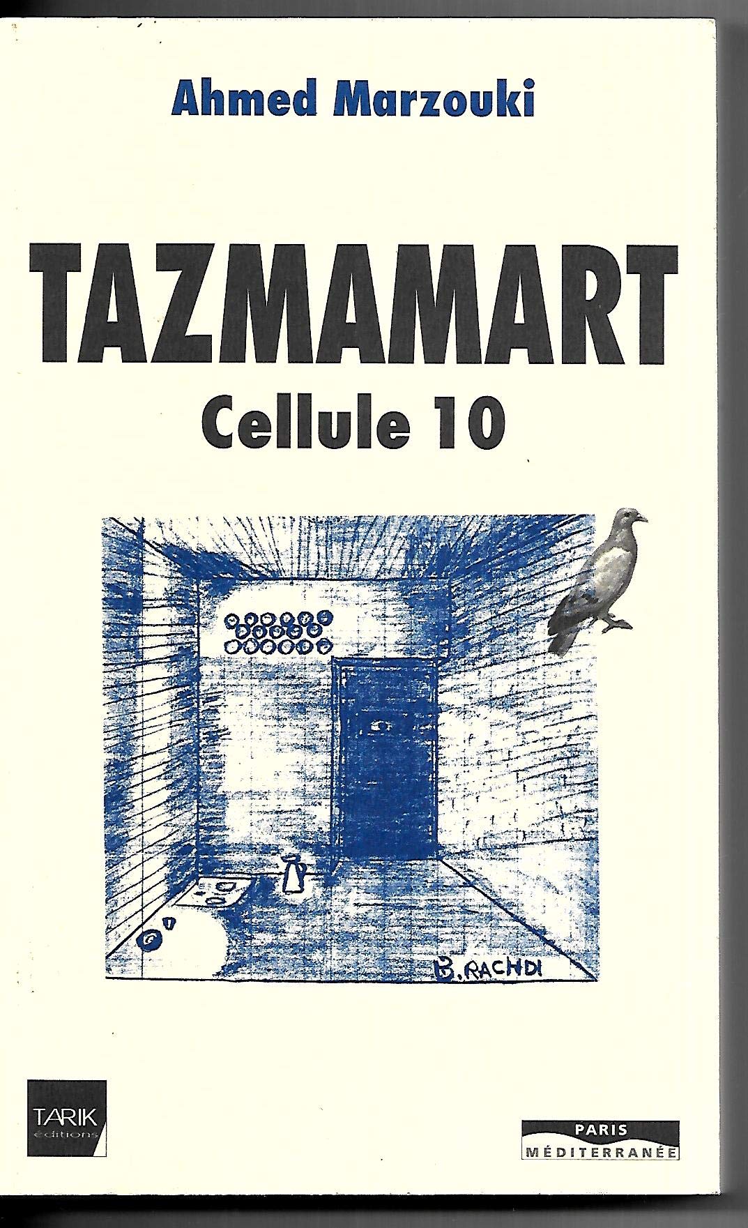 Tazmamart : Cellule 10 9782842720926
