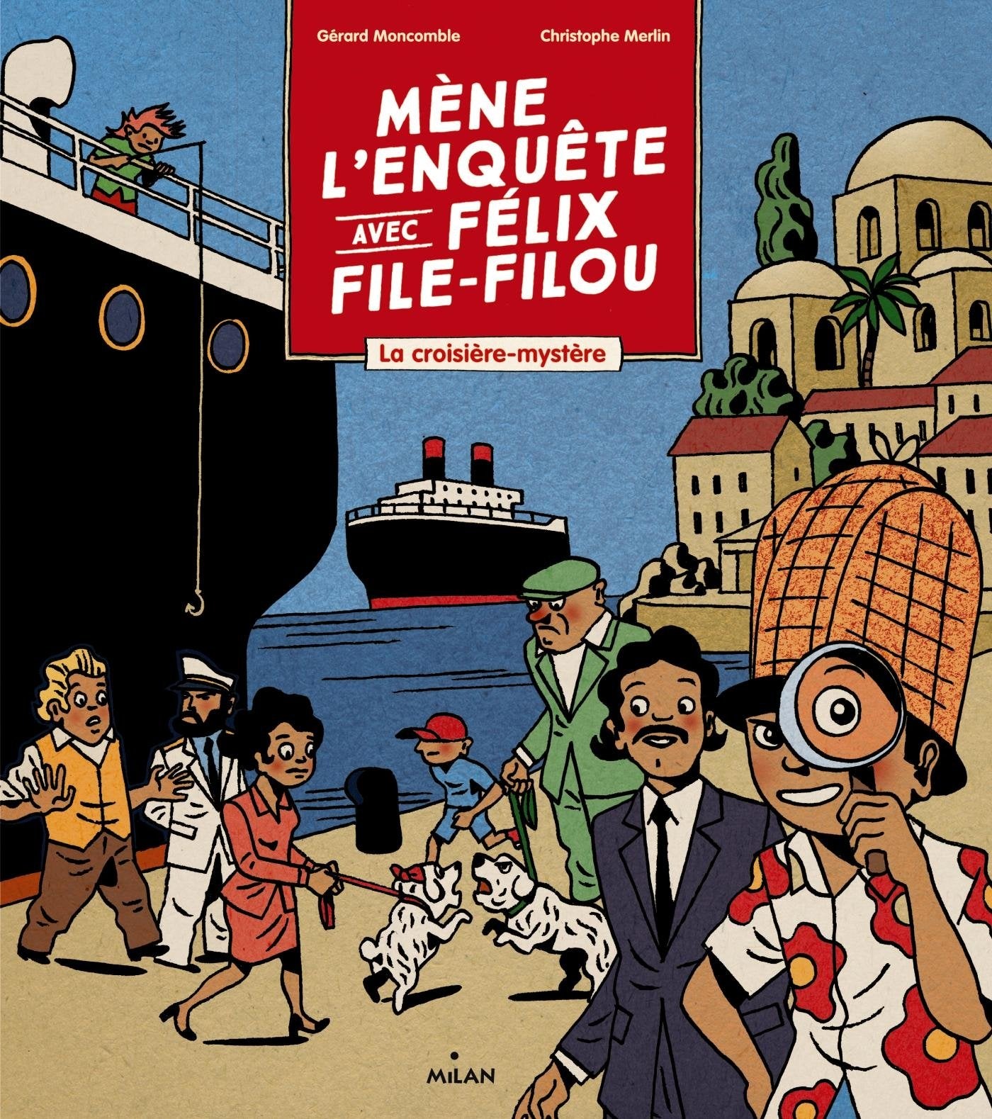 Mène l'enquête avec Félix File-Filou 9782745978820