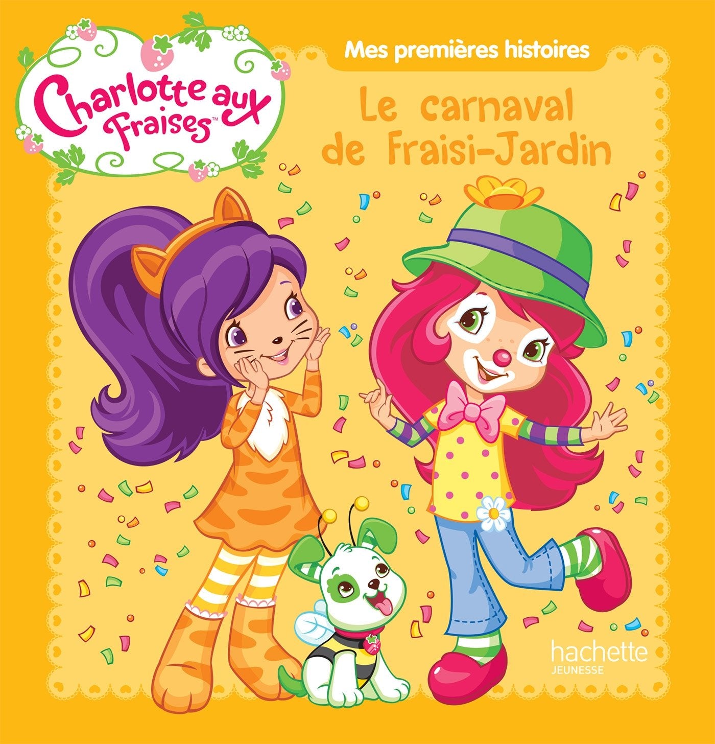 Mes premières histoires Charlotte aux Fraises - Le carnaval de Fraisi-Jardin 9782012274327