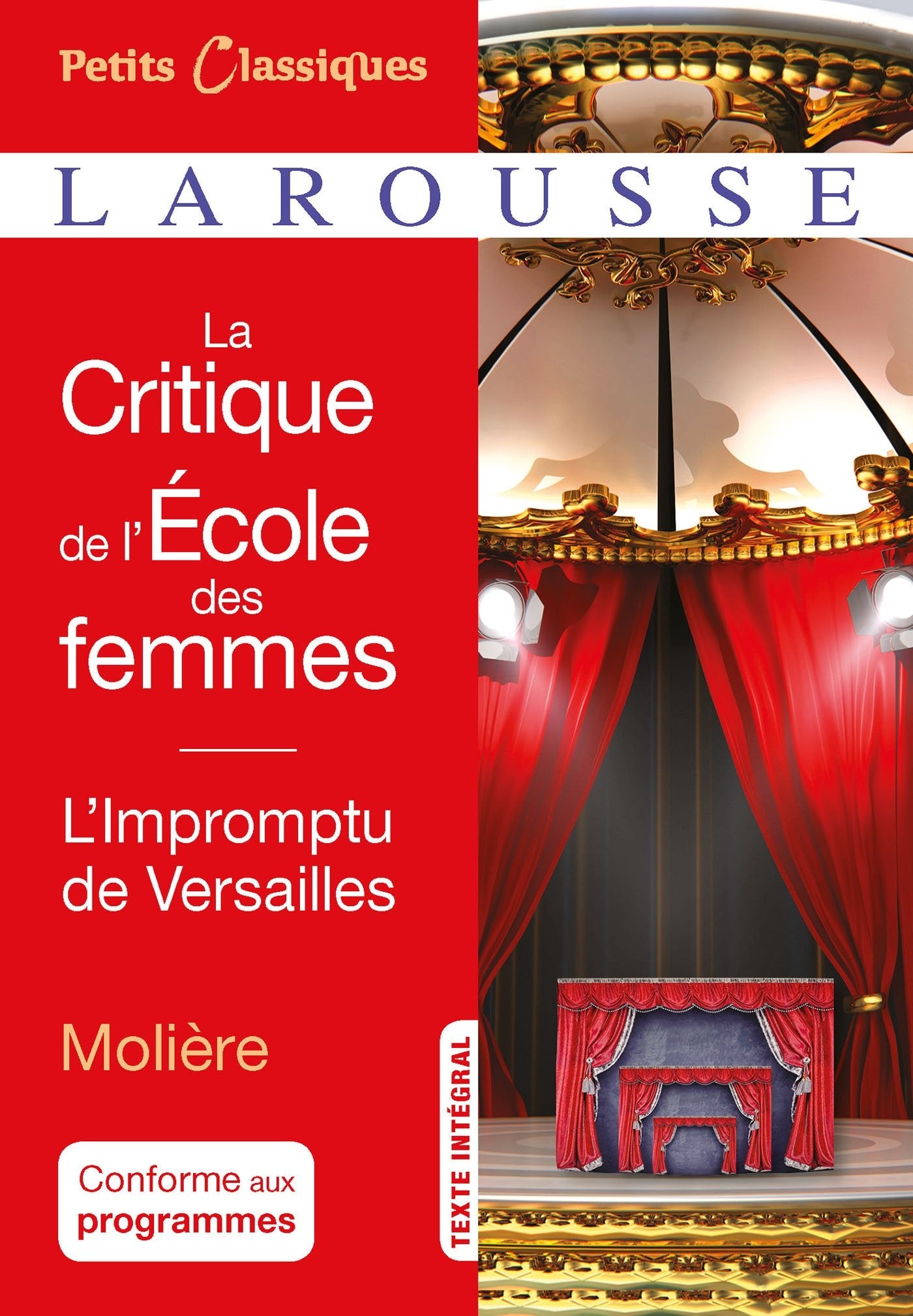 La critique de L'Ecole des femmes- L'impromptu de Versailles 9782035939005