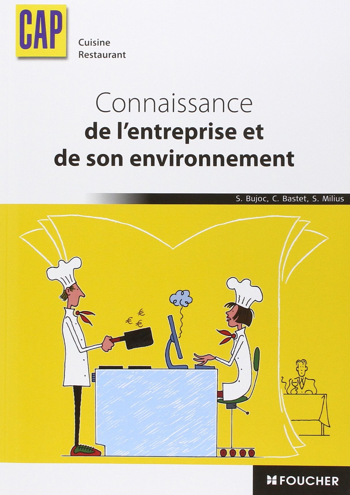 Connaissance de l'entreprise et de son environnement CAP 9782216114214
