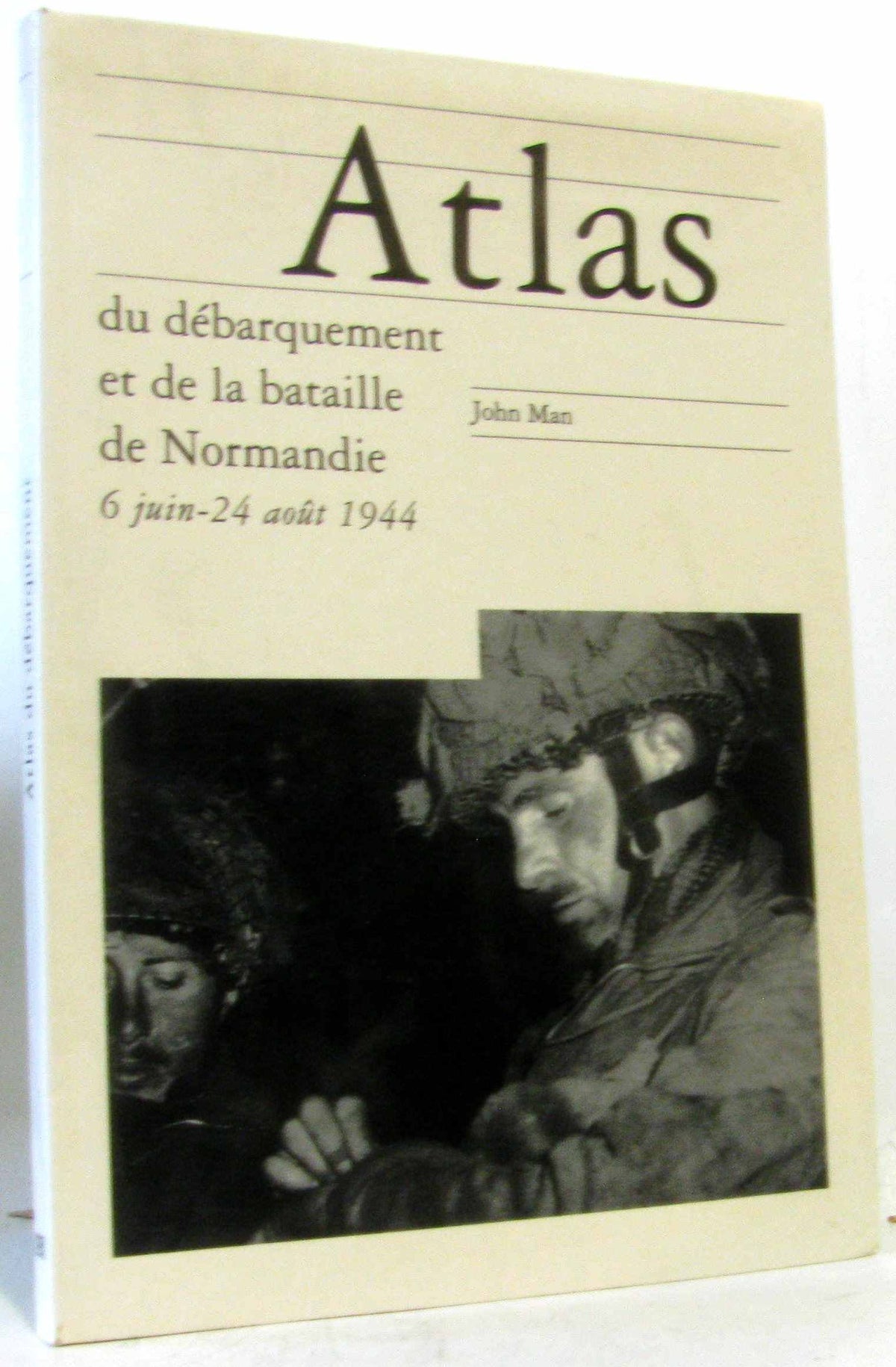 Atlas du débarquement et de la bataille de Normandie, 6 juin-24 août 1944 9782862604862