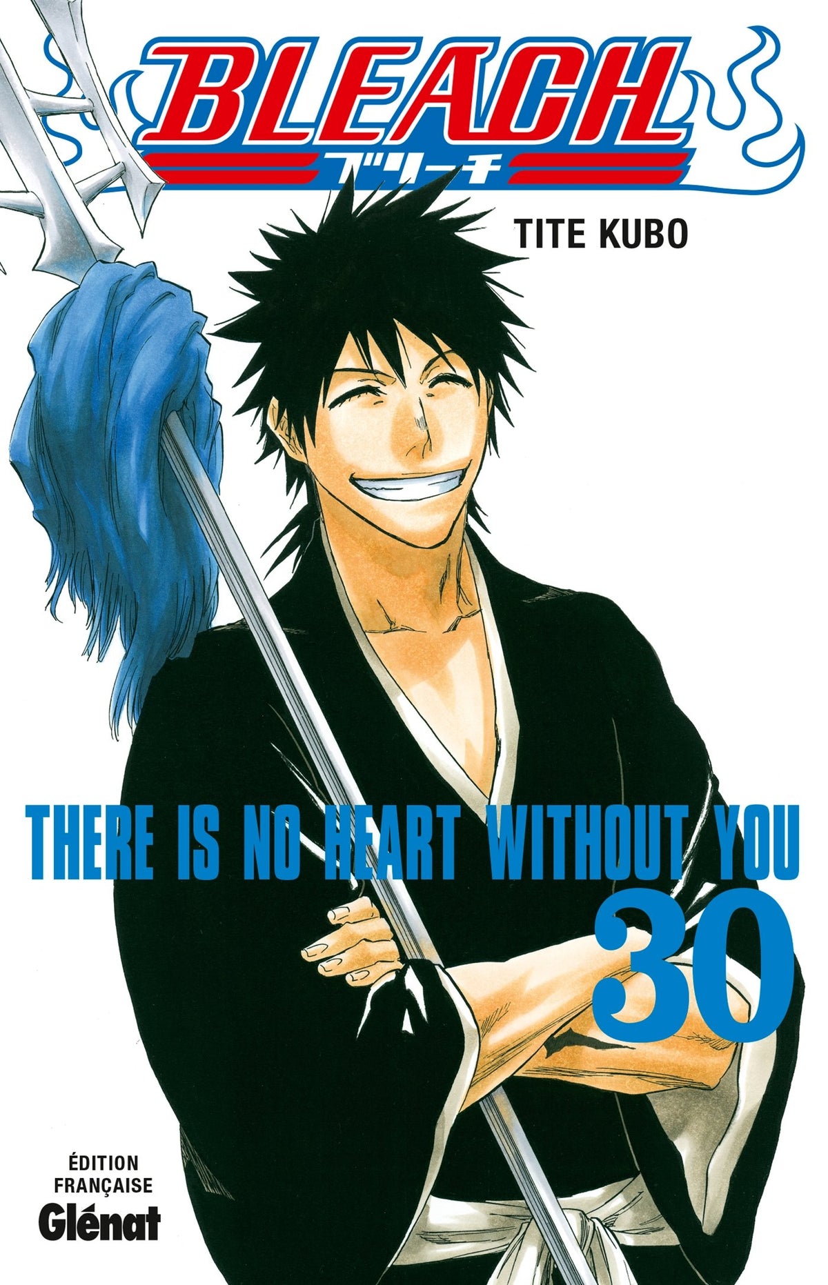 Bleach - Tome 30: There is no heart without you 9782723466196
