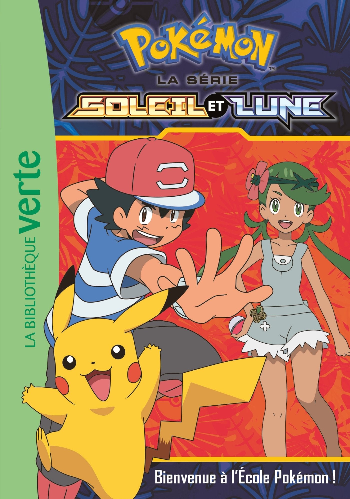 Pokémon Soleil et Lune 02 - Bienvenue à l'Ecole Pokémon ! 9782017034971