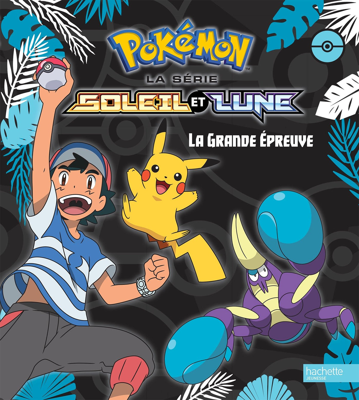Pokemon - La Grande Épreuve 9782012019669
