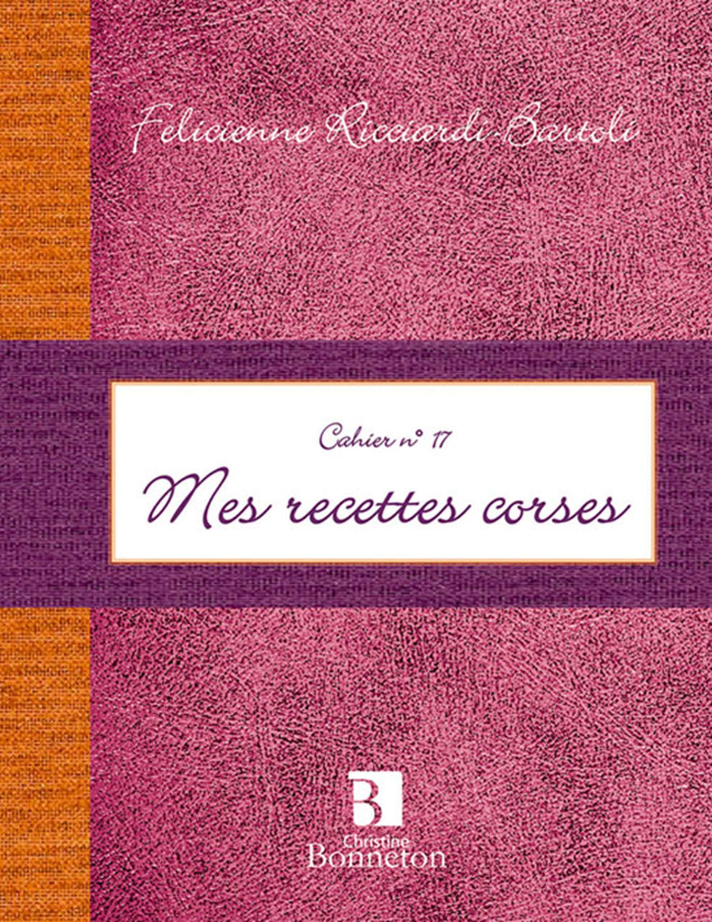 Mes recettes corses 9782862533667