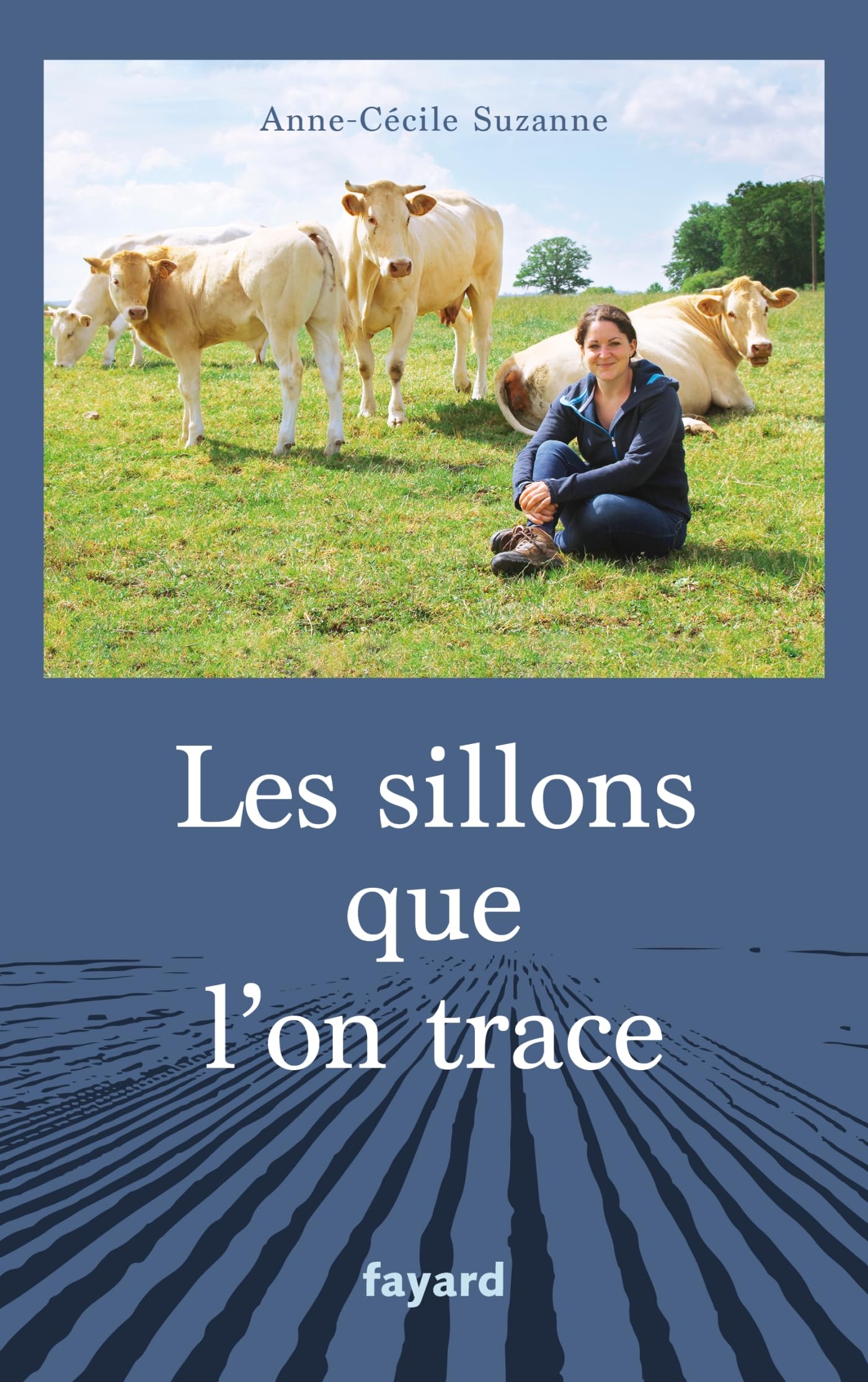 Les sillons que l'on trace 9782213726069