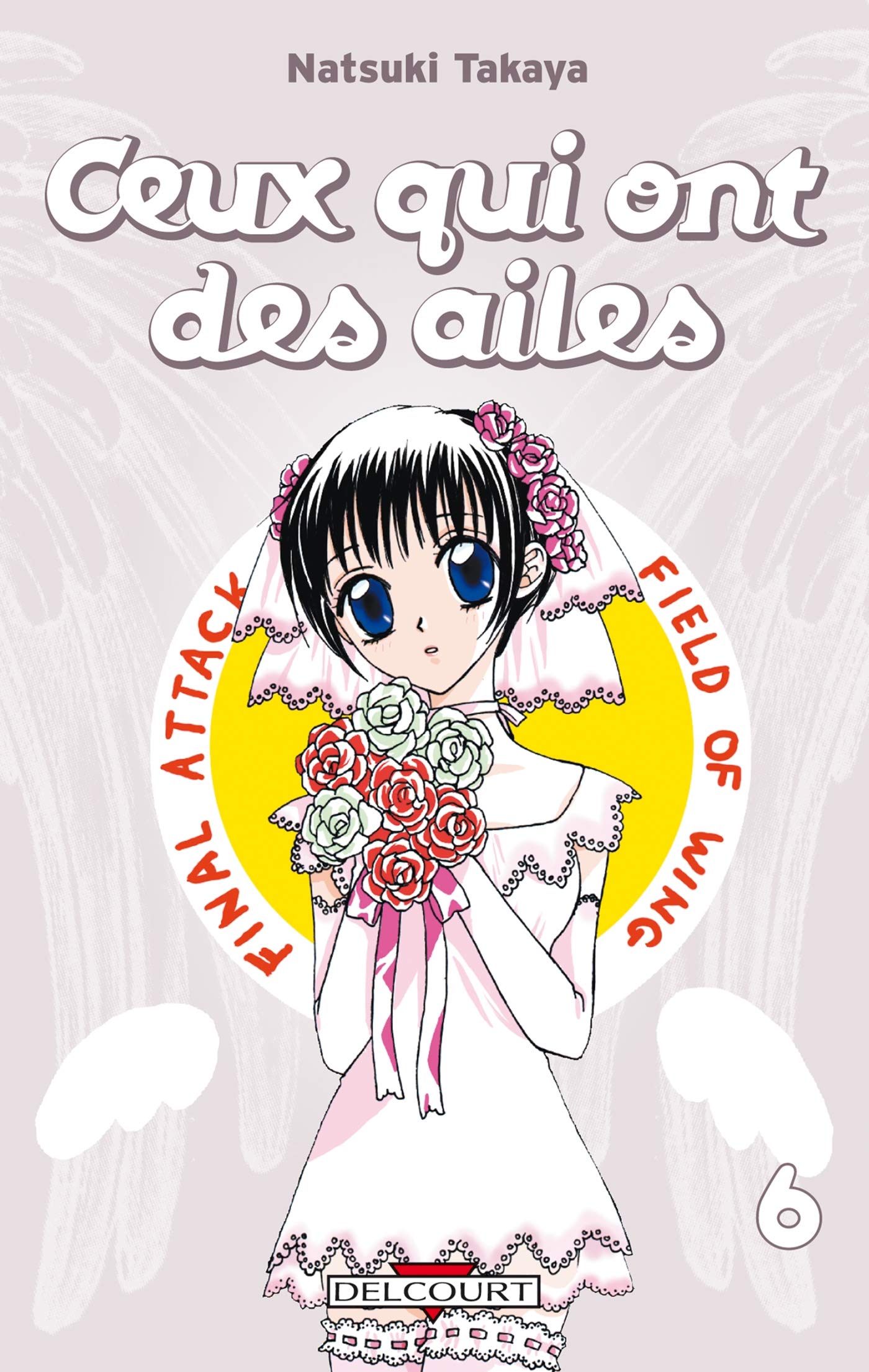 Ceux qui ont des ailes T06 9782756006659