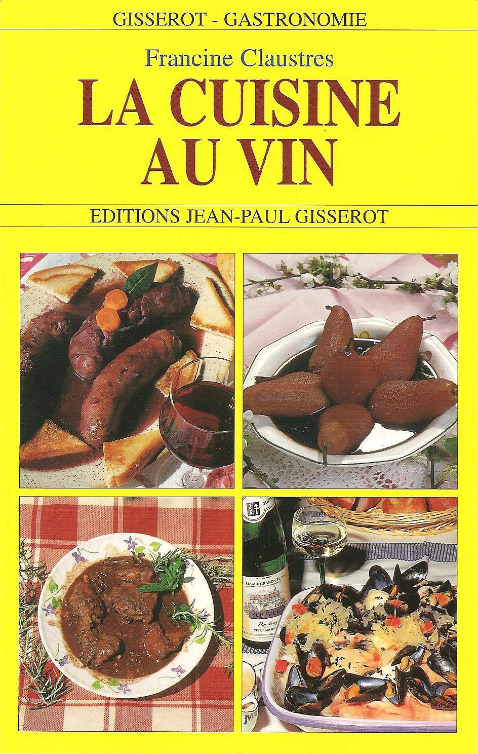 La Cuisine au vin 9782877475105