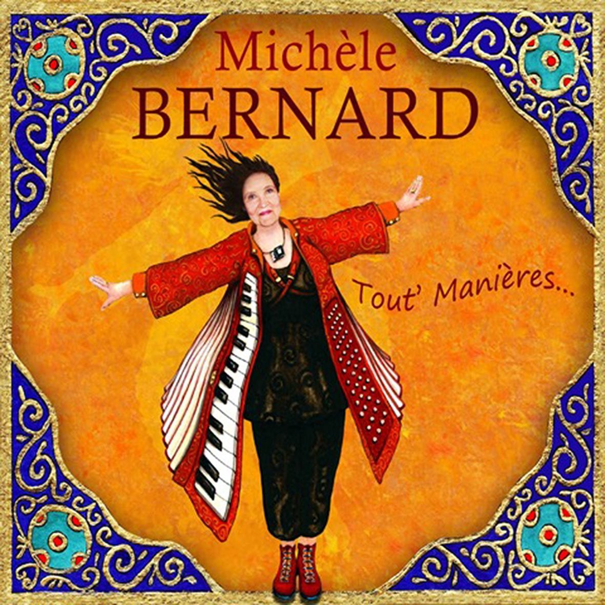 Michèle Bernard Tout' manières... 0602557011272