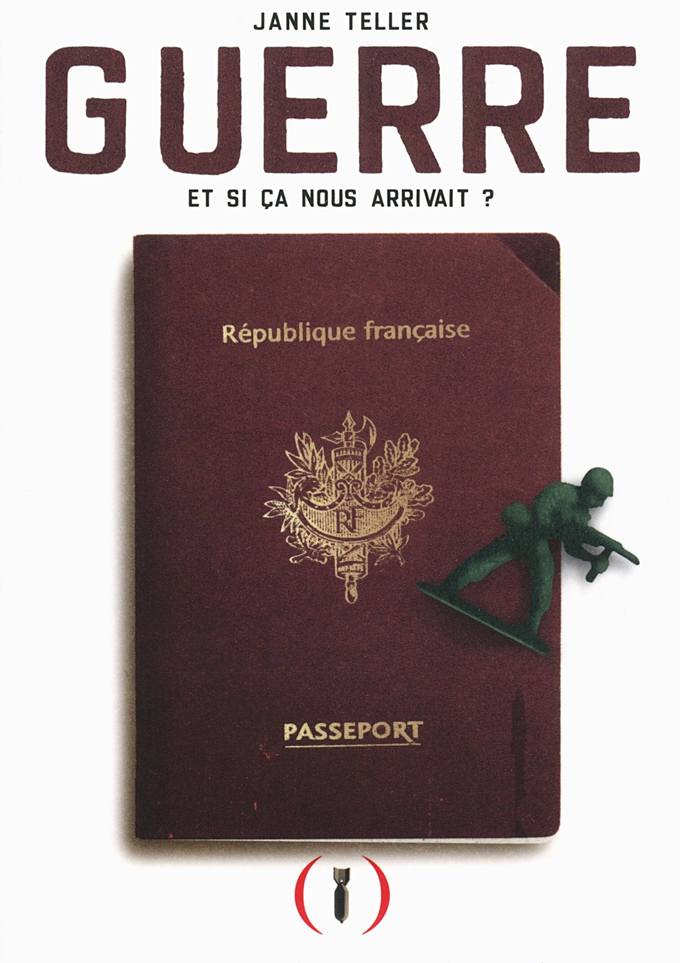 GUERRE, ET SI CA NOUS ARRIVAIT ? 9782361934361