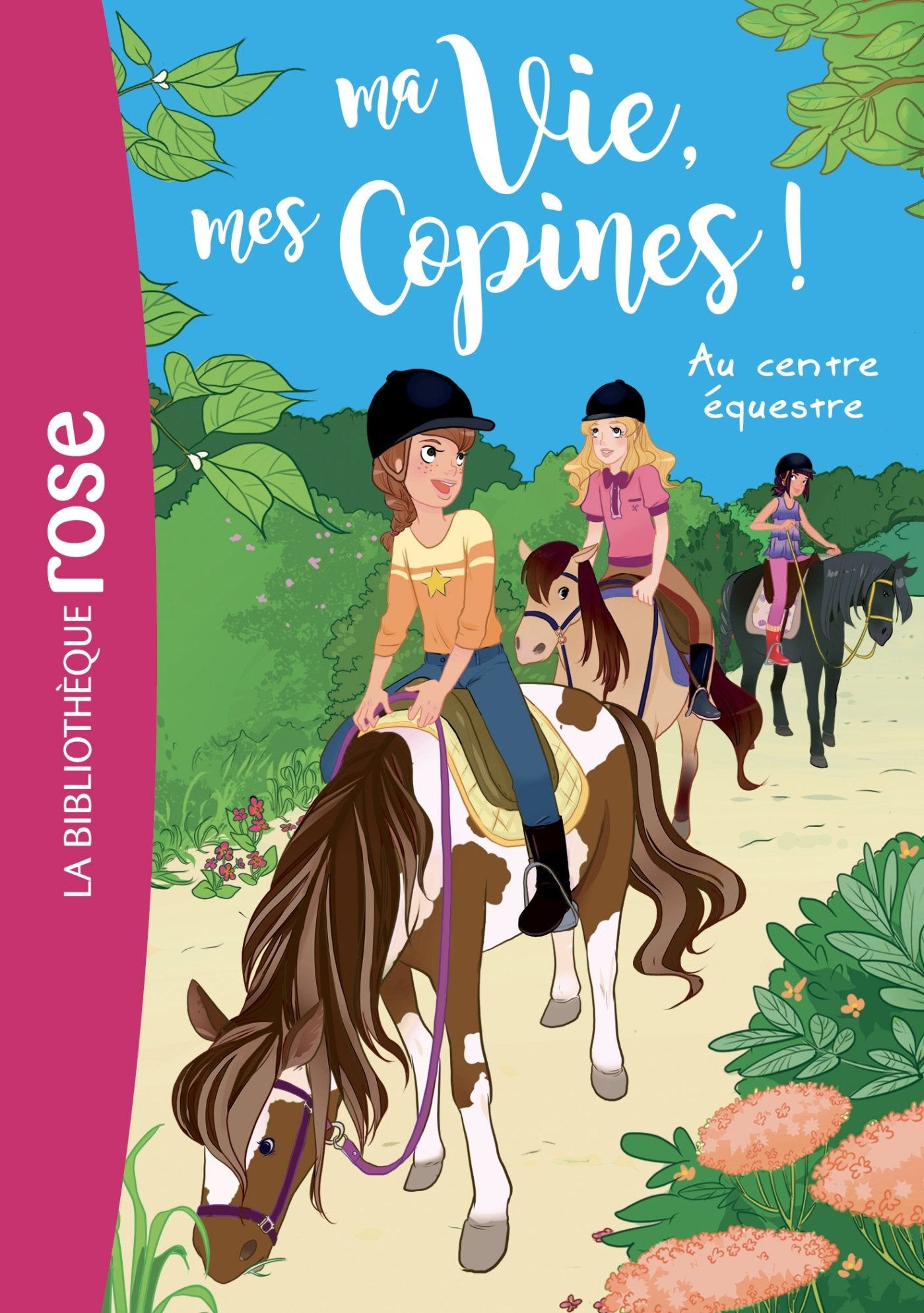 Ma vie, mes copines 10 - Au centre équestre 9782017048794