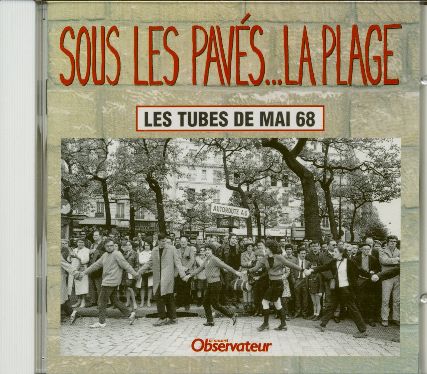 Sous les pavés, la plage : Les tubes de Mai 68 3383006622498