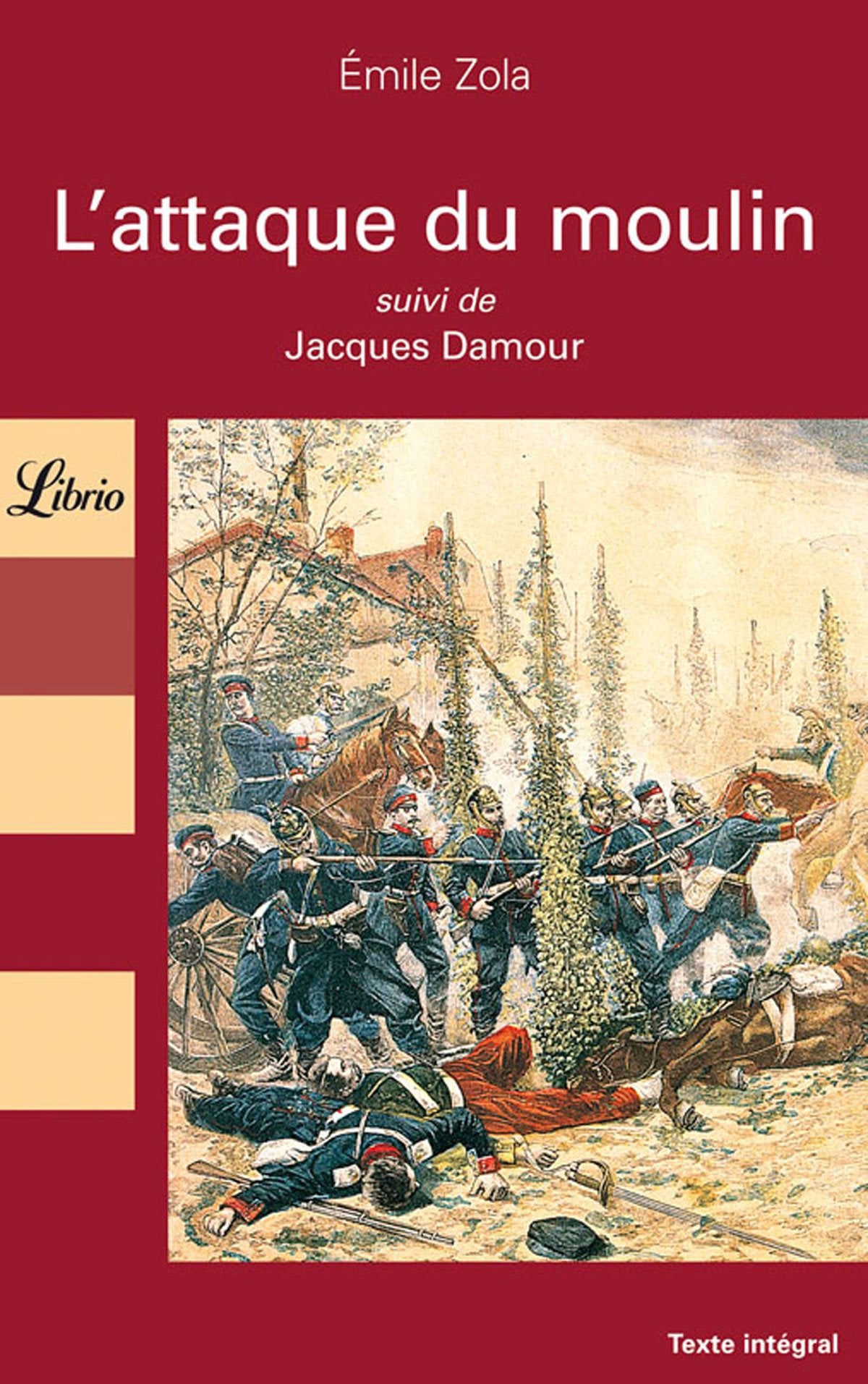 L'attaque du moulin: SUIVI DE JACQUES DAMOUR 9782290346426