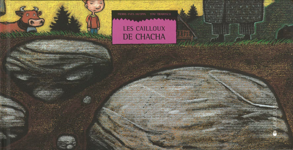 Les Cailloux de Chacha 9782882581808