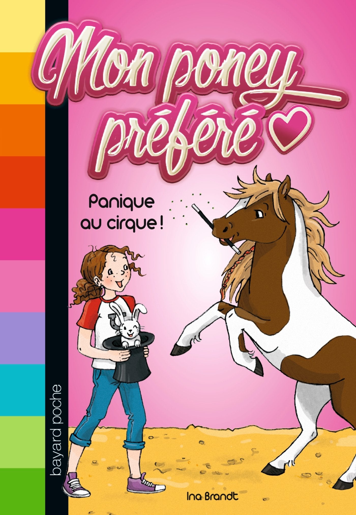 Mon poney préféré, Tome 03: Panique au cirque ! 9782747048378