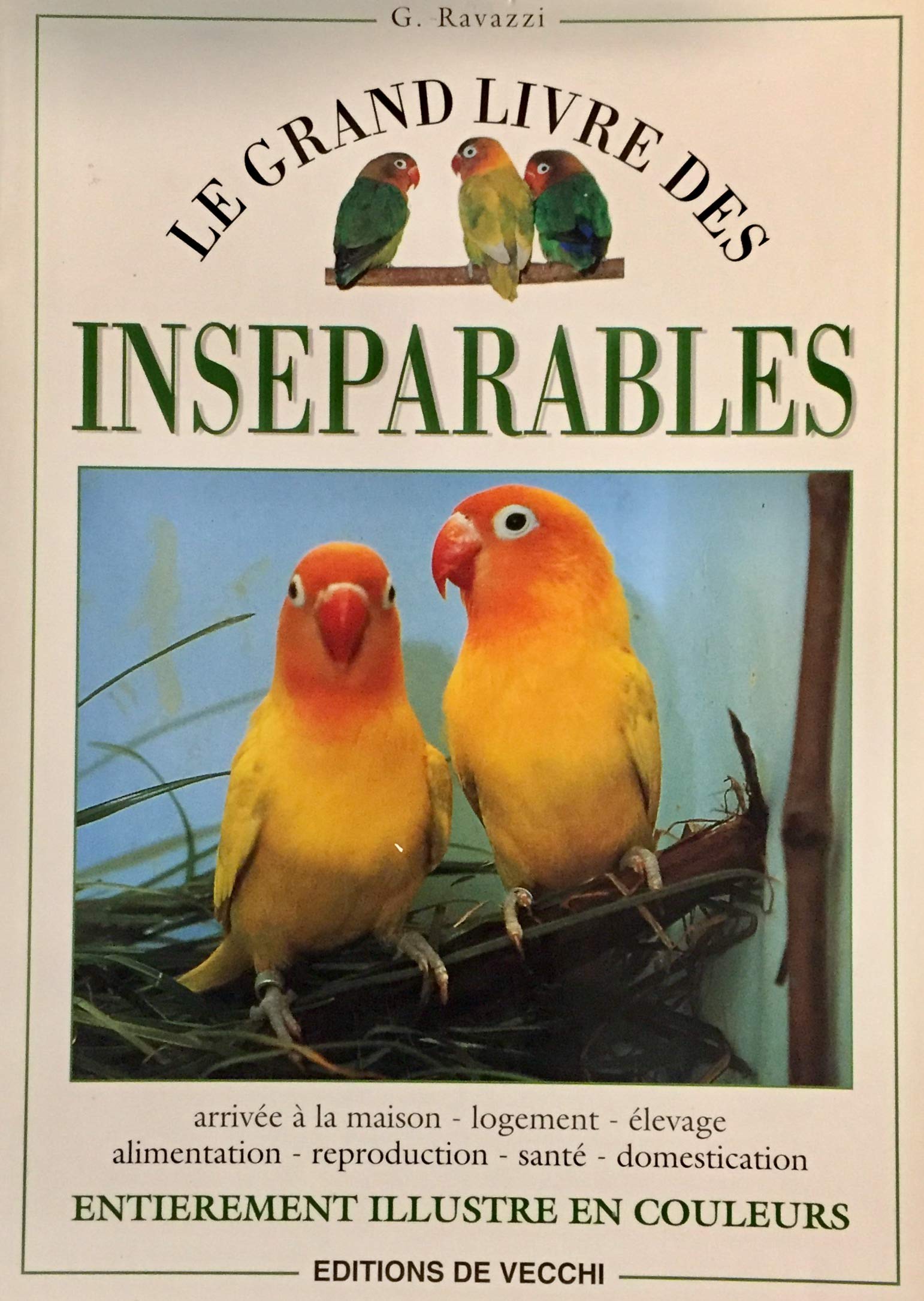 Le grand livre des Inséparables 9782732824314