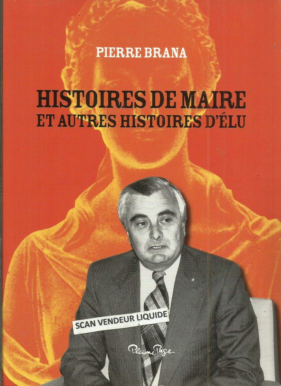 Histoires de maire et autres histoires d'élu 9782360420032