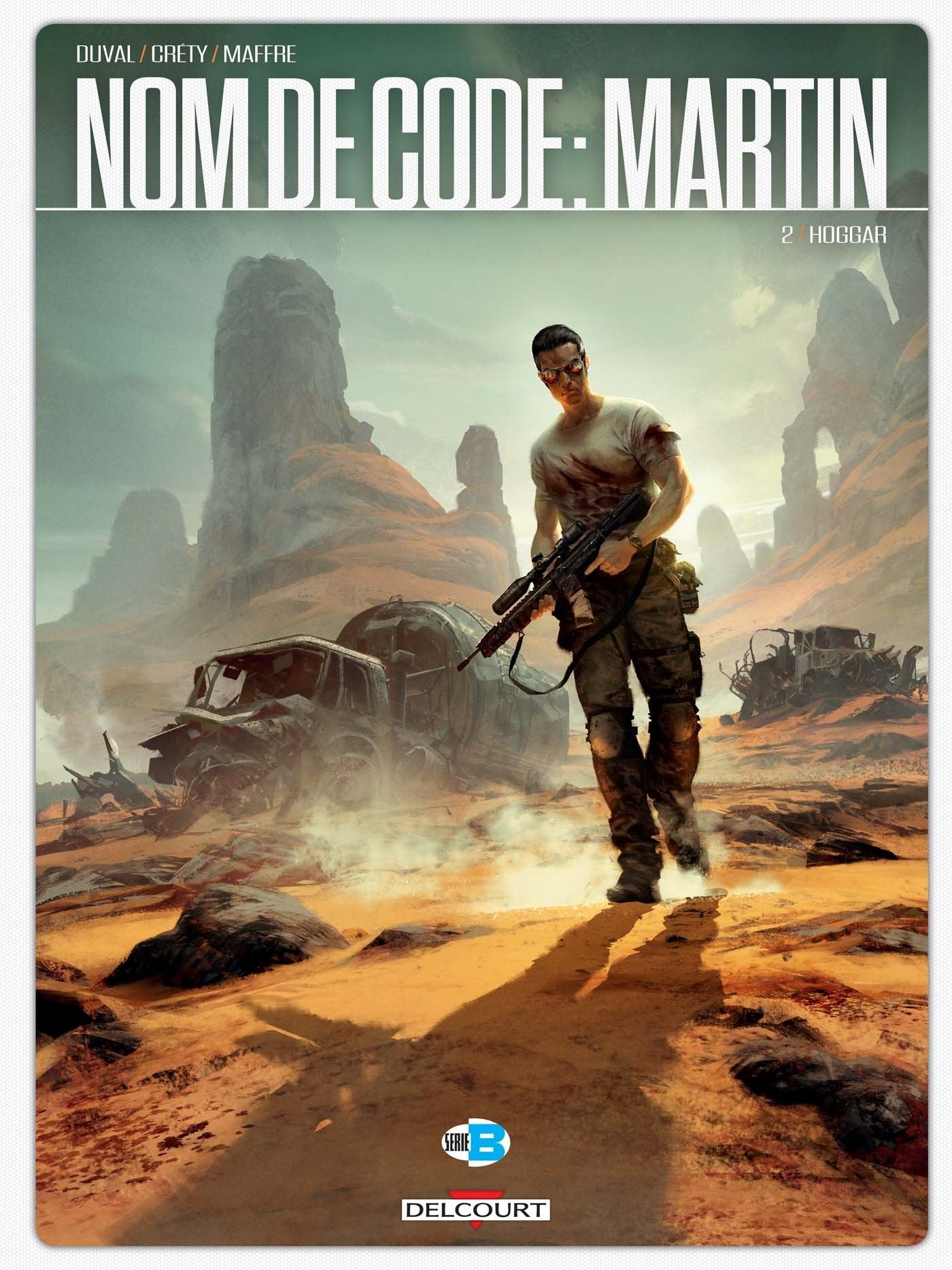 Nom de code : Martin T02: Hoggar 9782756083841