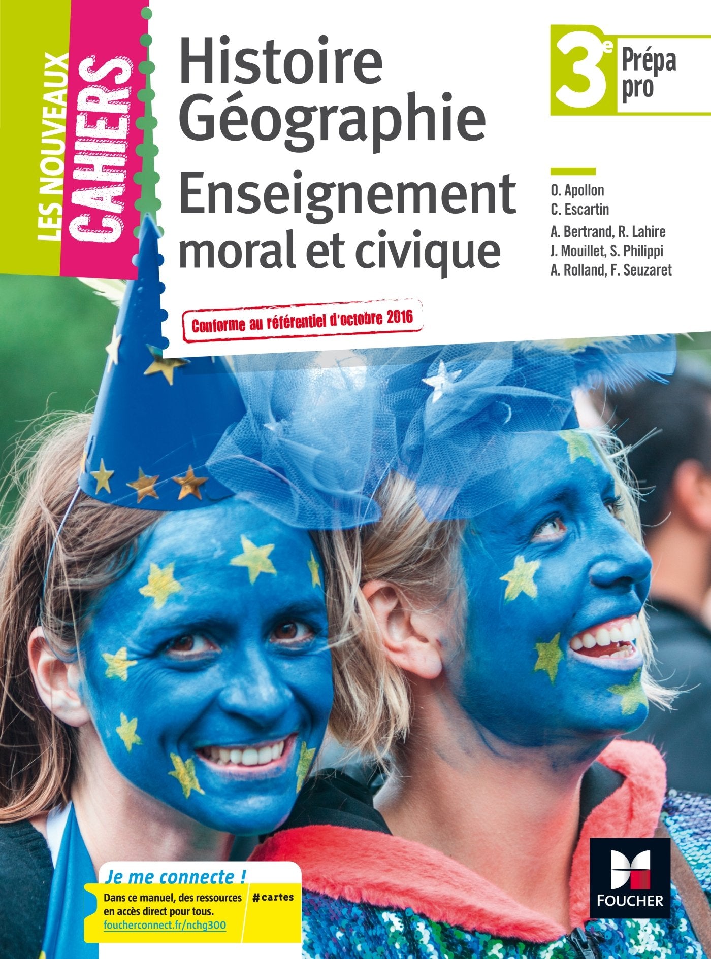 Les nouveaux cahiers - Histoire-Géographie-EMC 3e Prépa-Pro - Éd. 2017 - Manuel élève 9782216145324