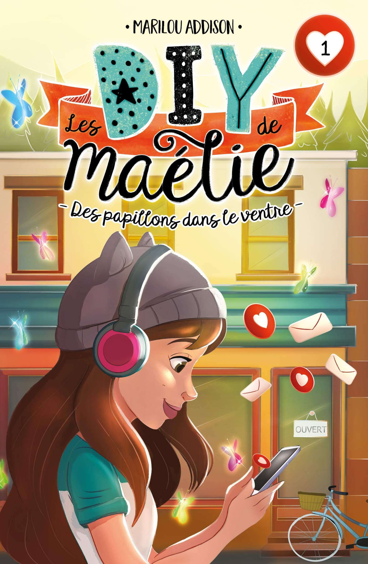 Les DIY de Maélie T01: Des papillons dans le ventre 9782875806666