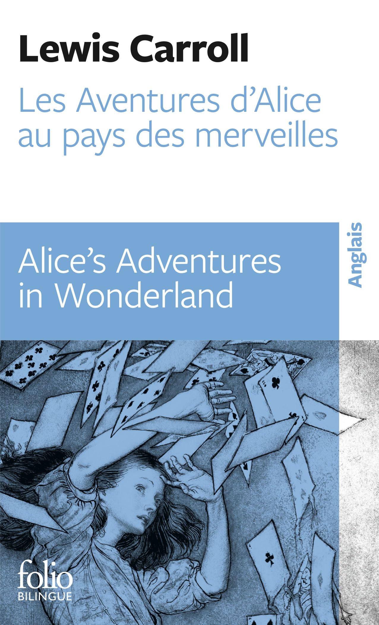 Les Aventures d’Alice au pays des merveilles/Alice’s Adventures in Wonderland 9782072872662