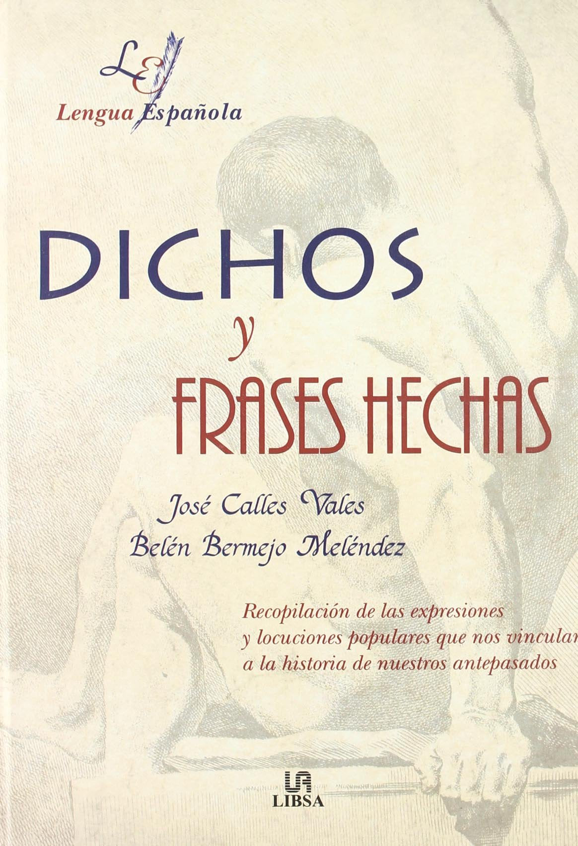Dichos Y Frases Hechas 9788476308486