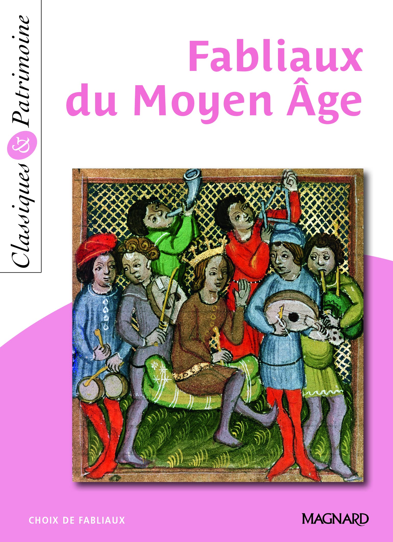 Fabliaux du Moyen Age - Classiques et Patrimoine 9782210740594