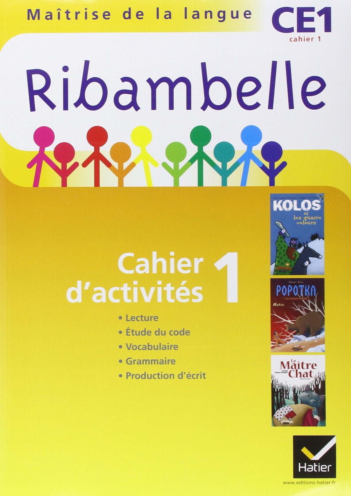 Ribambelle CE1 Série Jaune, Cahier d'activités 1, éd. 2011 (NON VENDU SEUL) 9782218955839