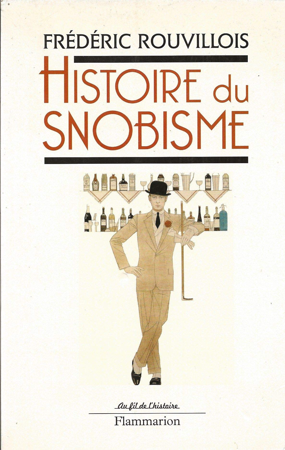Histoire du snobisme 9782081205420