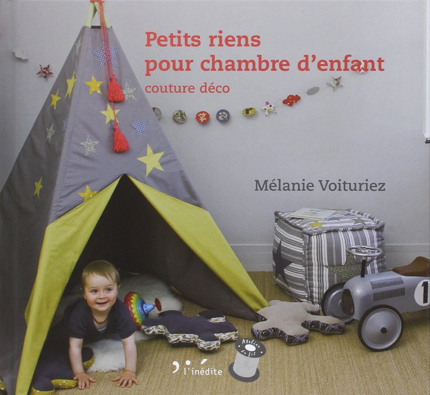 Petits riens pour chambre d'enfant 9782350322094