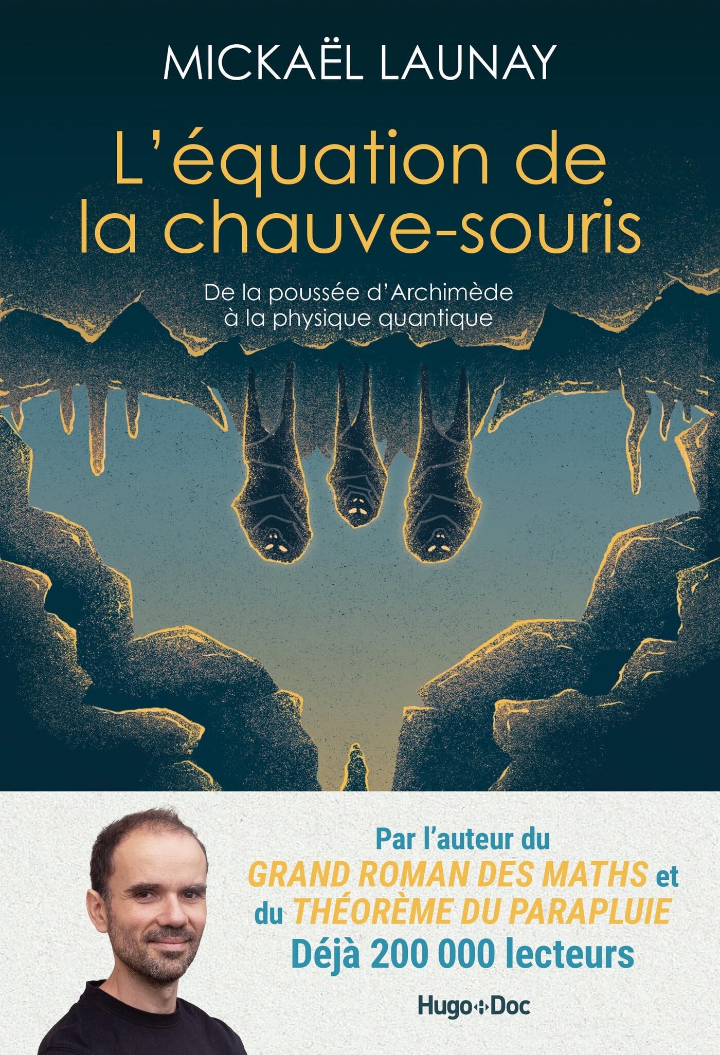 L'Équation de la chauve-souris: De la poussée d'Archimède à la physique quantique 9782755675979